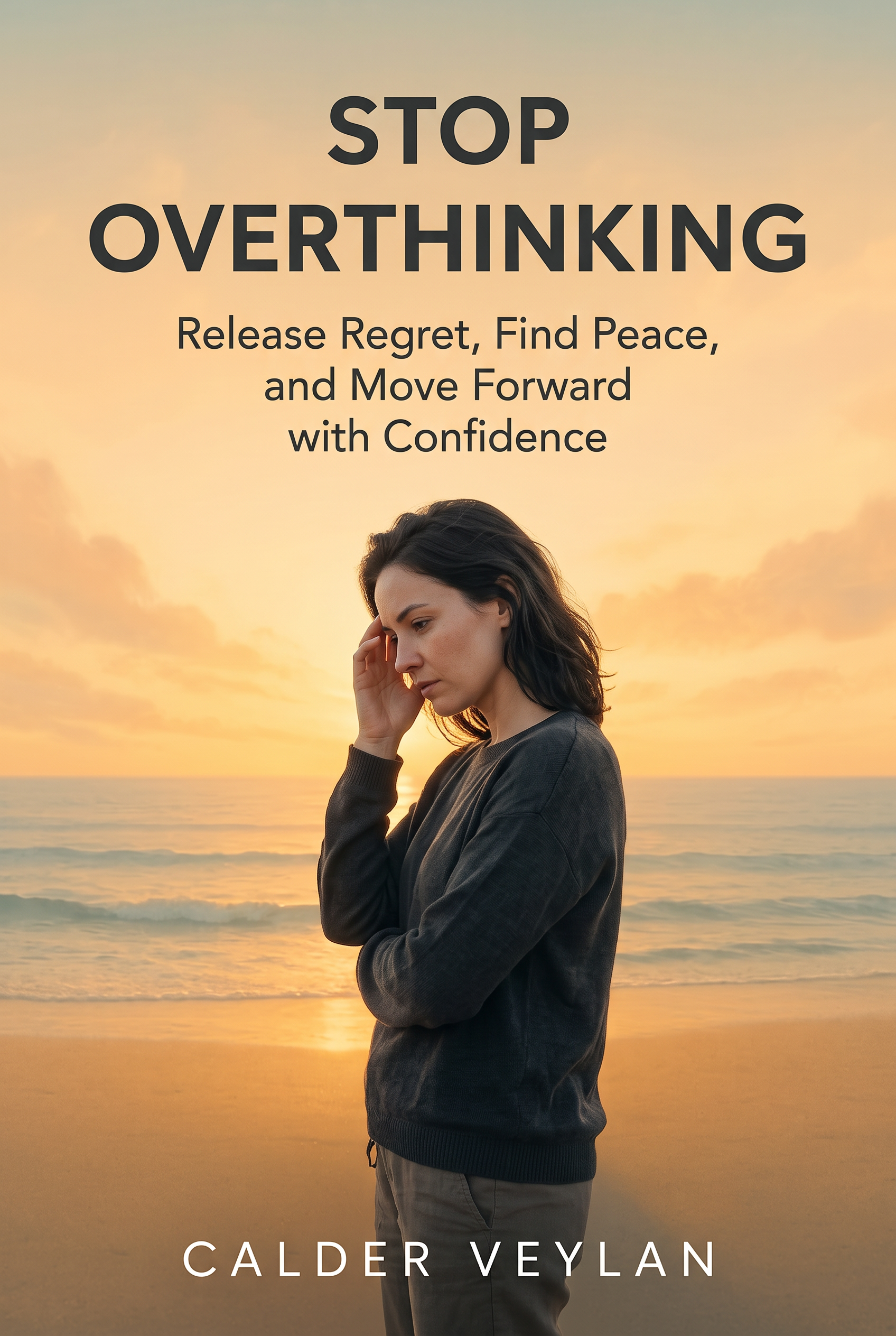 Stop Overthinking